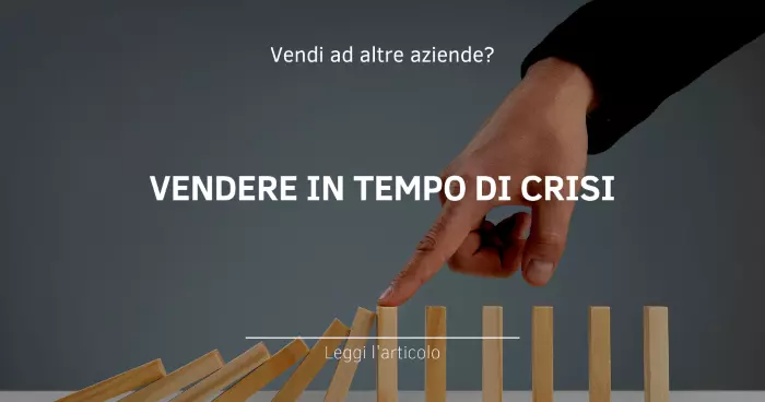 vendere in tempo di crisi